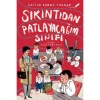SIKINTIDAN PATLAYACAĞIM SINIFI