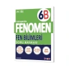 FENOMEN 6. SINIF FEN BİLİMLERİ B SORU BANKASI - 2024