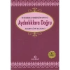PEYGAMBER EFENDİMİZİN HAYATI 2- AYDINLIKLARA DOĞRU