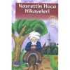 NASRETTİN HOCA HİKAYELERİ (100 TEMEL ESER-İLKÖĞRETİM)