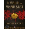 KARUN VE ANARŞİST