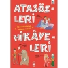 ATASÖZLERİ HİKAYELERİ 1