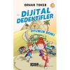 DİJİTAL DEDEKTİFLER 2 - OYUNUN SONU