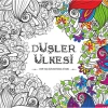 DÜŞLER ÜLKESİ - HER YAŞ İÇİN BOYAMA KİTABI