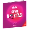 BETA KİDS -KÜÇÜK SEVGİ NOKTASI