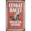 ONLAR DA İNSANDI