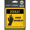 CREA Bİ DEĞİŞİK STICKER - DİKKAT ZOMBİ ÇIKABİLİR 1473