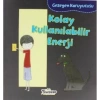 GEZEGEN KORUYUCUSU - KOLAY KULLANILABİLİR ENERJİ