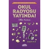 OKUL RADYOSU YAYINDA