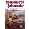 ÇANAKKALEDE ŞAHLANANLAR