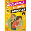 EĞLENCELİ BLİMSEL DENEYLER - 2
