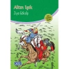 ALTIN IŞIK (100 TEMEL ESER-İLKÖĞRETİM)