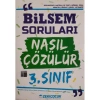 ZEKİ ÇOCUK 3. SINIF BİLSEM SORULARI NASIL ÇÖZÜLÜR