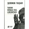 TARİHİ HOŞÇAKAL LOKANTASI