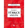 BİLGİPARK İLKOKUL TÜRKÇE SÖZLÜK