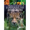 MERAKLI ÇOCUKLAR İÇİN HAYVANLAR ANSİKLOPEDİSİ ( CİLTLİ SERT KAPAK  )