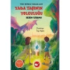 YADA TAŞININ YOLCULUĞU