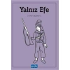 YALNIZ EFE (100 TEMEL ESER-İLKÖĞRETİM)