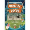 HAYAL ET ÇOCUK