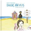 DALGIÇ BİR KUŞ