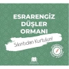 ESRARENGİZ DÜŞLER ORMANI MANDALA