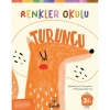 RENKLER OKULU TURUNCU