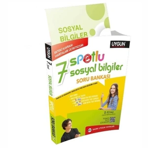 SADIK UYGUN YAYINLARI 7. SINIF SOSYAL BİLGİLER SPOTLU SORU BANKASI