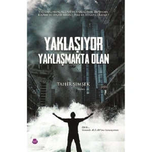 YAKLAŞIYOR YAKLAŞMAKTA OLAN