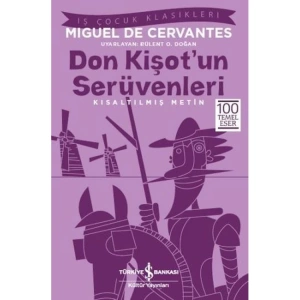DON KİŞOT UN SERÜVENLERİ - KISALTILMIŞ METİN