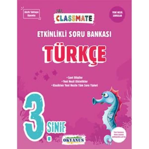 OKYANUS  3. SINIF CLASSMATE TÜRKÇE ETKİNLİKLİ SORU BANKASI