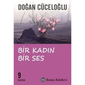 BİR KADIN BİR SES