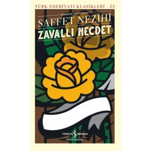 ZAVALLI NECDET  -  TÜRK EDEBİYATI KLASİKLERİ 53