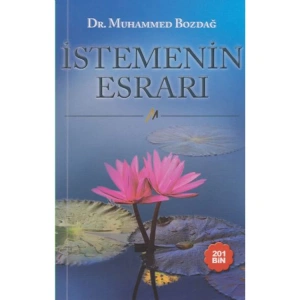İSTEMENİN ESRARI