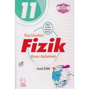 PALME 11. SINIF FEN LİSELERİ FİZİK KONU ANLATIMLI