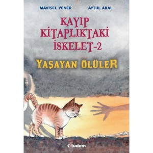 KAYIP KİTAPLIKTAKİ İSKELET - 2 : YAŞAYAN ÖLÜLER