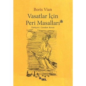 VASATLAR İÇİN PERİ MASALI