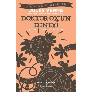 DOKTOR OXUN DENEYİ ( Kısaltılmış Metin)