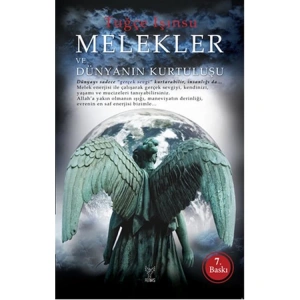 MELEKLER VE DÜNYANIN KURTULUŞU