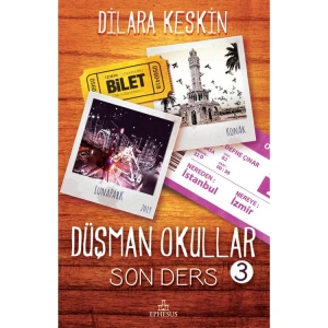 DÜŞMAN OKULLAR - 3 SON DERS