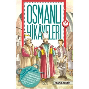 OSMANLI HİKAYELERİ 2