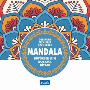 DESENLER TEZHİPLER ŞEKİLLERLE MANDALA MAVİ KİTAP BÜYÜKLER İÇİN BOYAMA KİTABI