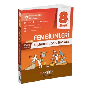 GİZLİ 8. SINIF FEN BİLİMLERİ ALIŞTIRMALI SORU BANKASI