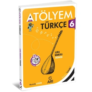 ARI 6. SINIF TÜRKÇE ATÖLYEM