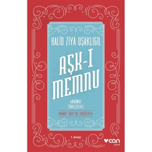 AŞK-I MEMNU (GÜNÜMÜZ TÜRKÇESİYLE)