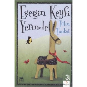EŞŞEĞİN KEYFİ YERİNDE
