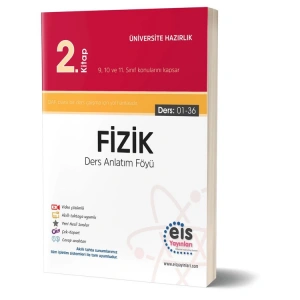 EİS YKS FİZİK  DERS ANLATIM FÖYÜ 2. KİTAP