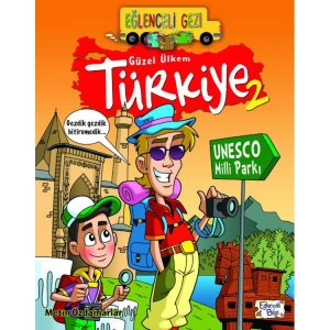 EĞLENCELİ GEZİ - GÜZEL ÜLKEM TÜRKİYE 2