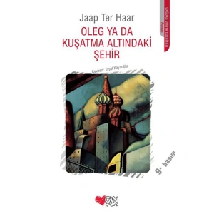 OLEGYADA KUŞATMA ALTINDAKİ ŞEHİR