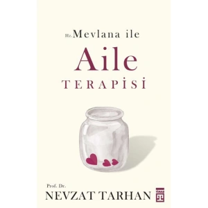 HZ.MEVLANA İLE AİLE TERAPİSİ