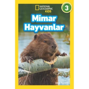 NATIONAL GEOGRAPHIC KIDS - MİMAR HAYVANLAR 3.SEVİYE